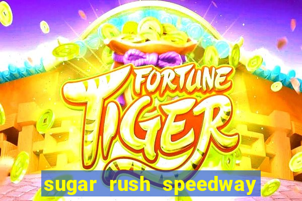 sugar rush speedway download android